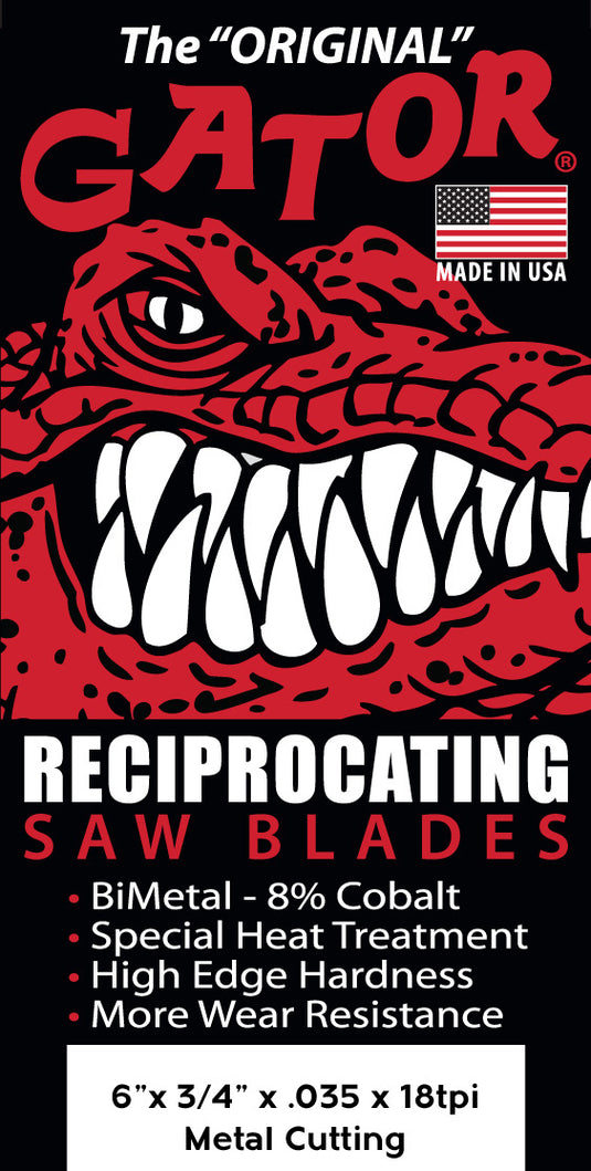 Gator Reciprocating Saw Blades 6" x 3/4" .035" 18tpi - Bi-Metal with Cobalt - USA Made