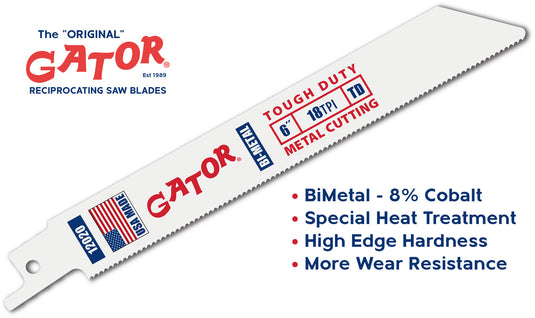 Gator Reciprocating Saw Blades 6" x 3/4" .035"  18tpi - Bi-Metal with Cobalt - USA Made